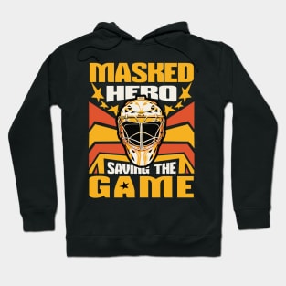 Masked Hero Game-Saving Hockey Hoodie